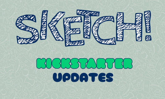 Sketch! Kickstarter Updates